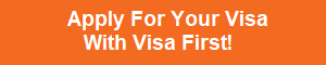 Apply For Your Visa With Visa First!